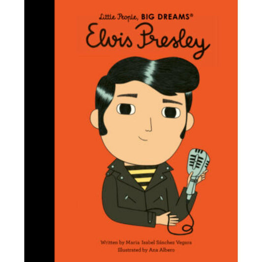 Little People, BIG DREAMS Elvis Presley Book