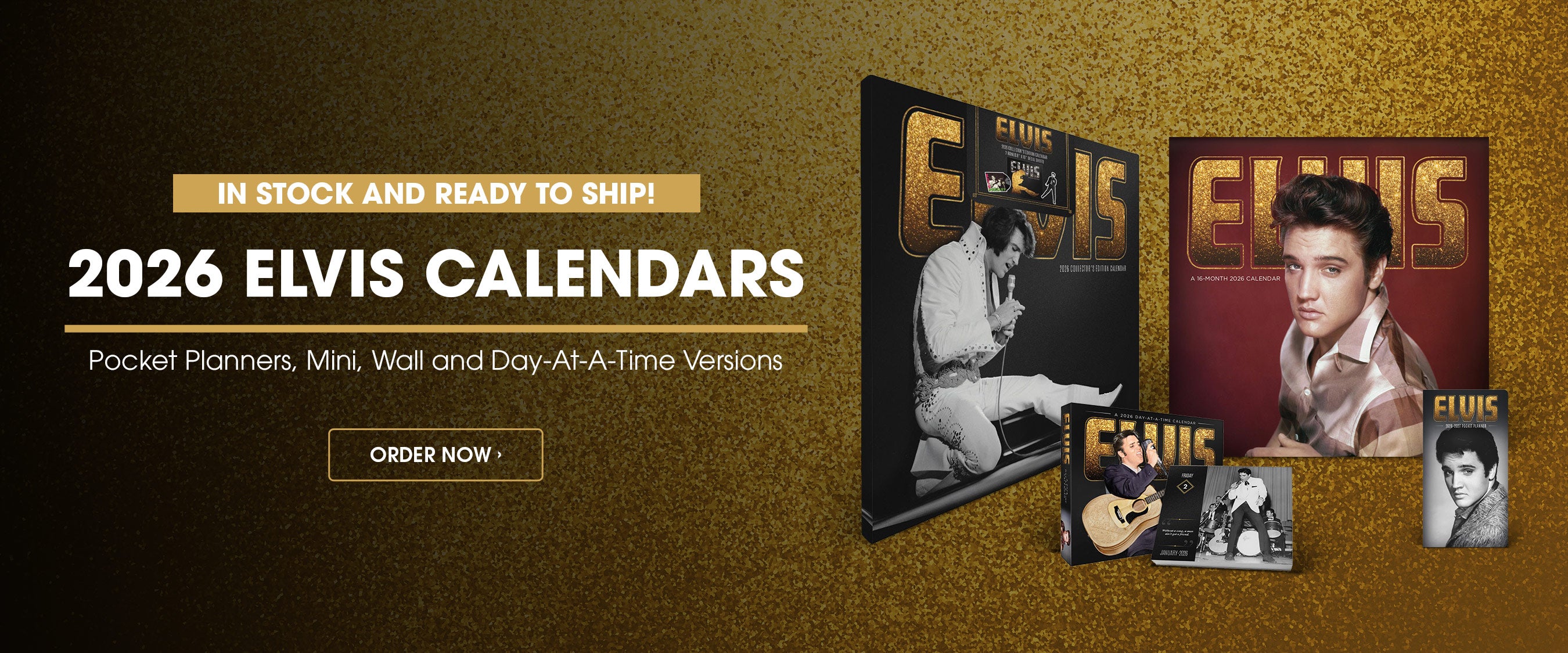 In stock and ready to ship! 2026 Elvis calendars. Order now.