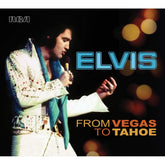 Elvis: From Vegas To Tahoe (3 CD) FTD
